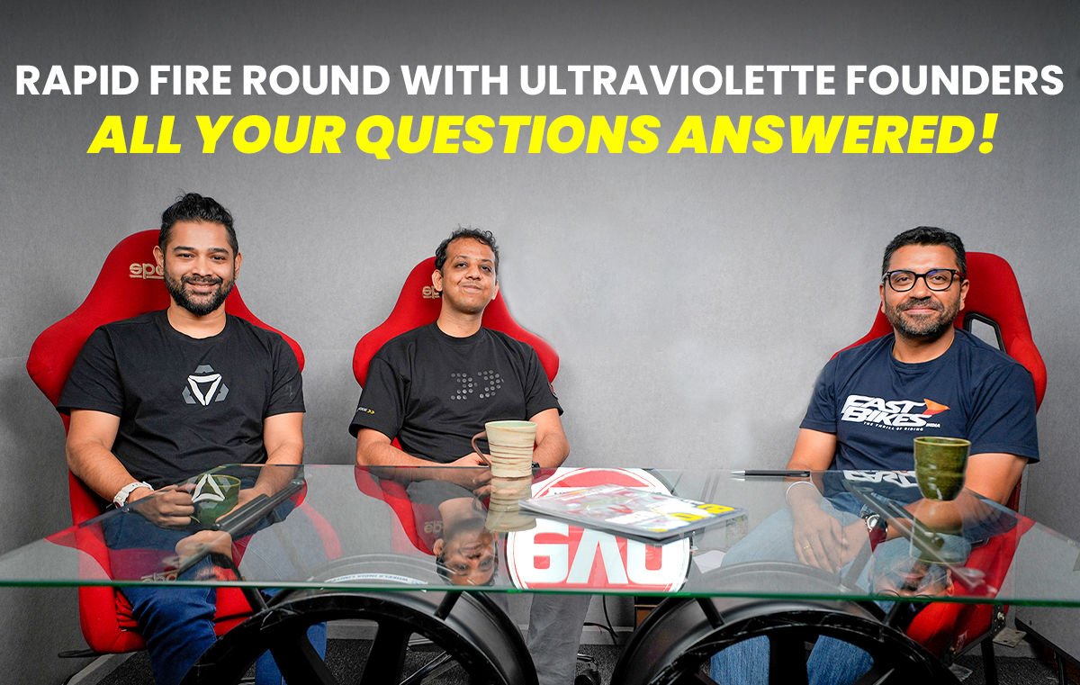 Rapid fire round with the Ultraviolette Automotive founders: All your questions answered Rapid fire round with the Ultraviolette Automotive founders: All your questions answered